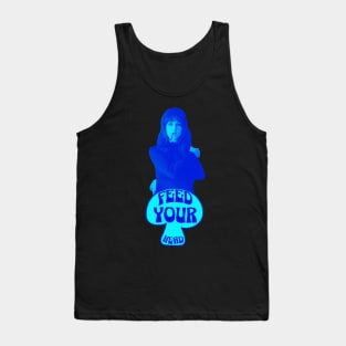 Feed Your Head (Shades of Blue) Tank Top